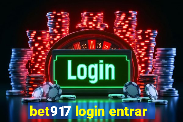 bet917 login entrar